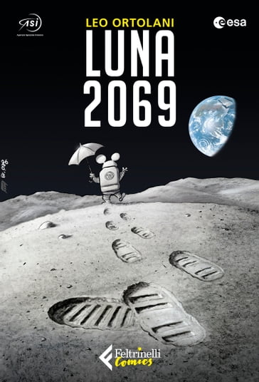 Luna 2069 - Leo Ortolani