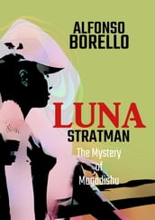 Luna Stratman: The Mystery of Mogadishu