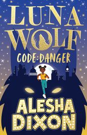 Luna Wolf 2: Code Danger (eBook)