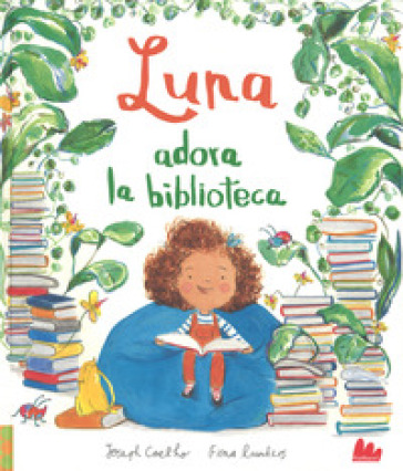Luna adora la biblioteca - Joseph Coelho - Fiona Lumbers
