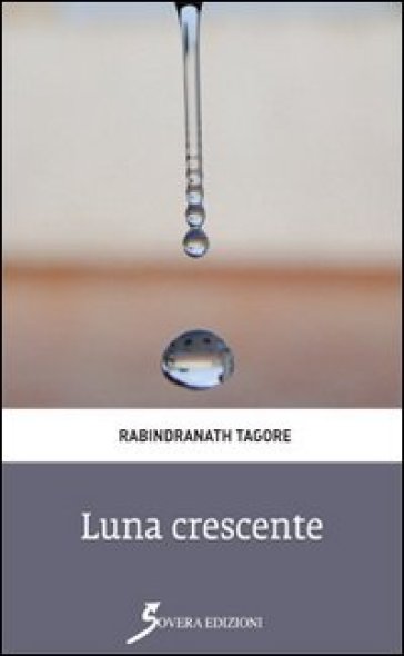 Luna crescente - Rabindranath Tagore