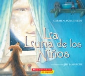 La Luna de los Niños (The Childrens Moon)