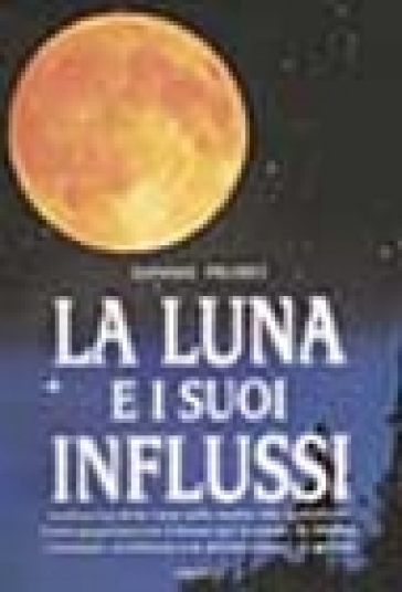 Luna e i suoi influssi (La) - Hannes Probst