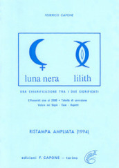 Luna nera-Lilith. Una chiarificazione fra i due significati