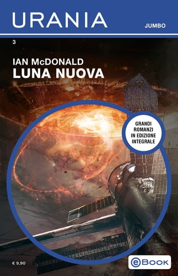 Luna nuova (Urania Jumbo) - Ian McDonald
