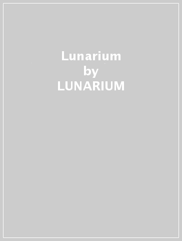 Lunarium - LUNARIUM