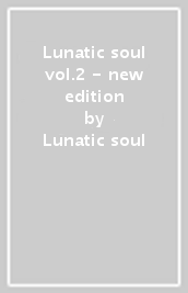 Lunatic soul vol.2 - new edition