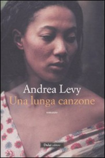 Lunga canzone (La) - Andrea Levy