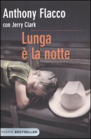 Lunga è la notte - Anthony Flacco - Jerry Clark