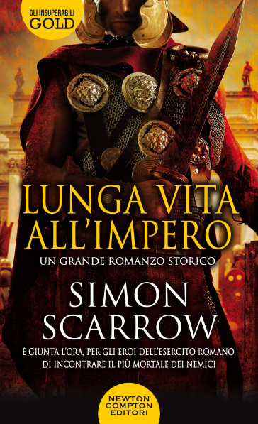 Lunga vita all'impero - Simon Scarrow