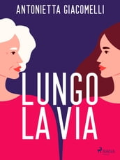 Lungo la via