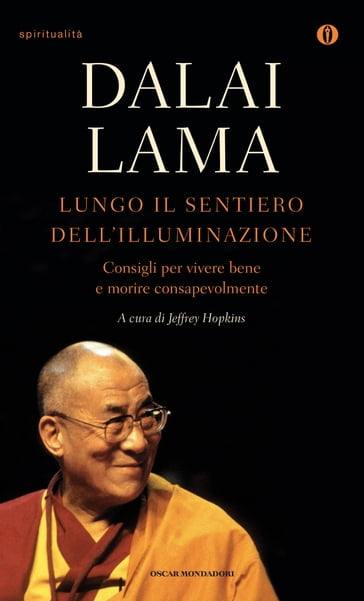 Lungo il sentiero dell'illuminazione - Dalai Lama - Jeffrey Hopkins
