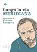 Lungo la via meridiana. Il pluriverso di Franco Cassano