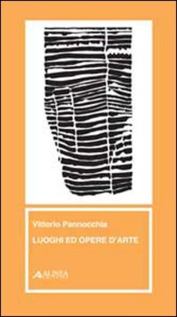 Luoghi ed opere d'arte - Vittorio Pannocchia