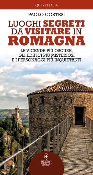 Luoghi segreti da visitare in Romagna - Paolo Cortesi