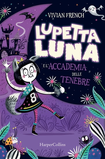 Lupetta Luna e l'Accademia delle Tenebre - Vivian French