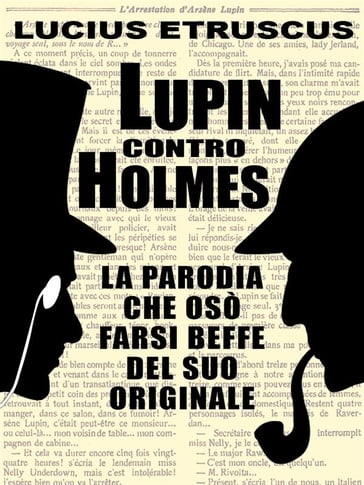 Lupin contro Holmes - Lucius Etruscus