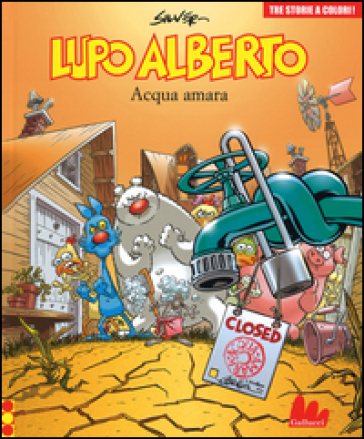 Lupo Alberto. Tre storie a colori. Acqua amara. 9. - Silver