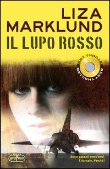 Lupo rosso. Le inchieste di Annika Bengtzon (Il) - Liza Marklund