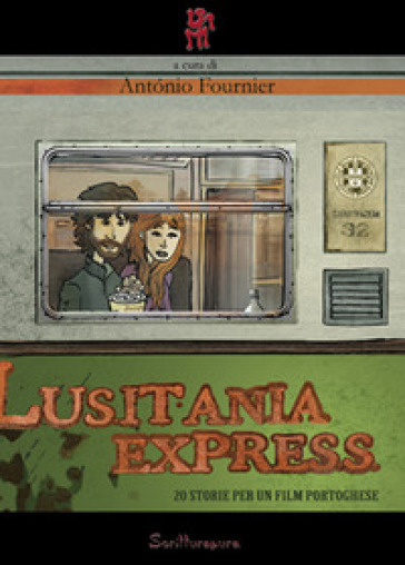 Lusitania express. 20 storie per un film portoghese - José A. Gomes Fournier