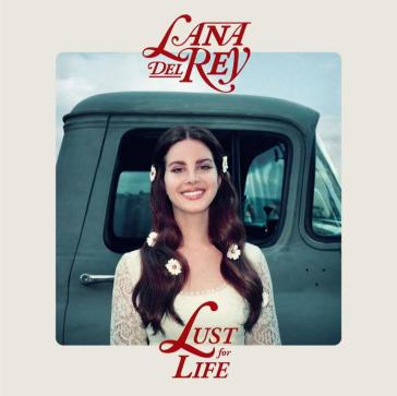 Lust for life - Lana Del Rey