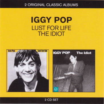 Lust for life / the idiot - Iggy Pop