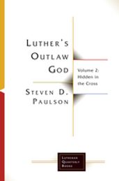 Luther s Outlaw God 2