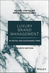 Luxury Brand Management in Digital and Sustainable Times