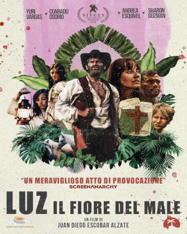 Luz: Il Fiore Del Male - Juan Diego Escobar Alzate