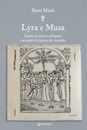 Lyra e Musa. Come la musica d