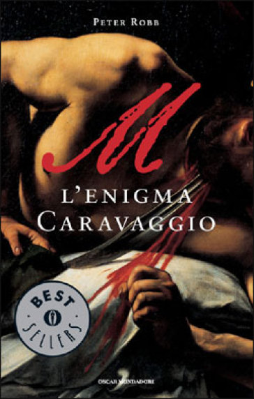 M. L'enigma Caravaggio - Peter Robb