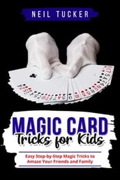 MAGIC CARD TRICKS FOR KIDS