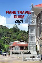 MAHÉ TRAVEL GUIDE 2024