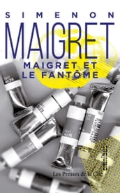 MAIGRET ET LE FANTOME