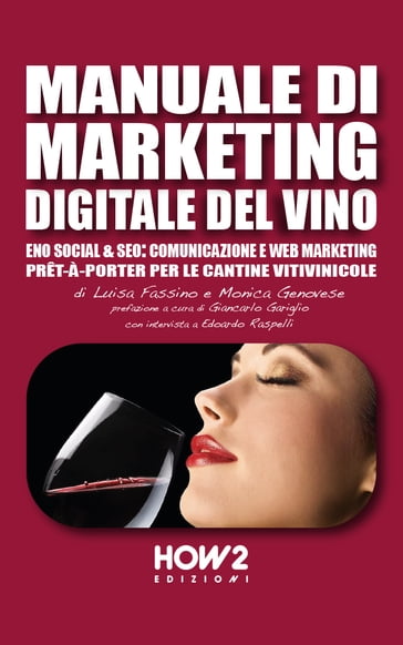 MANUALE DI MARKETING DIGITALE DEL VINO - Luisa Fassino - Monica Genovese