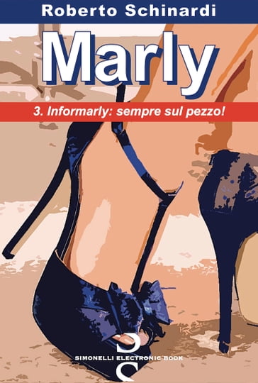 MARLY 3. - Roberto Schinardi