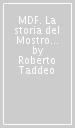 MDF. La storia del Mostro di Firenze. 3: Il medico, il farmacista e il legionario