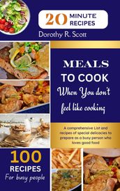 MEALS TO COOK WHEN YOU DON T FEEL LIKE COOKING