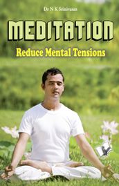 MEDIATION - REDUCE MENTAL TENSION