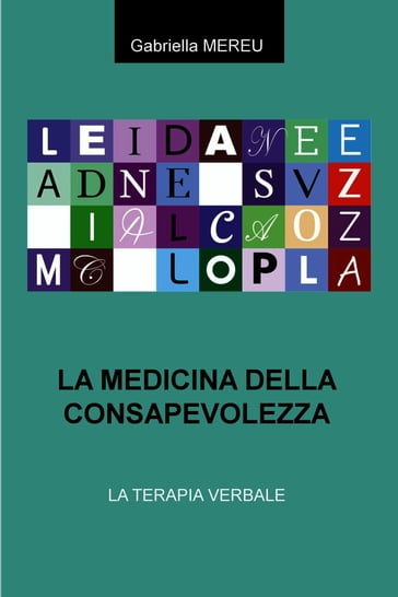 LA MEDICINA DELLA CONSAPEVOLEZZA - GABRIELLA STEFANIA MEREU