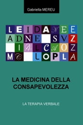 LA MEDICINA DELLA CONSAPEVOLEZZA