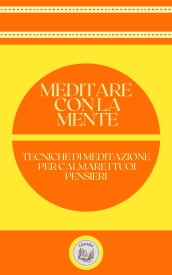 MEDITARE CON LA MENTE