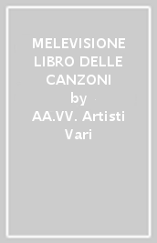 MELEVISIONE LIBRO DELLE CANZONI