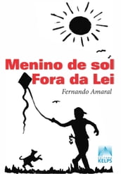 MENINO DE SOL FORA DA LEI