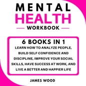 MENTAL HEALTH Workbook 6 BOOKS IN 1