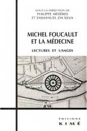 MICHEL FOUCAULT ET LA MÉDECINE