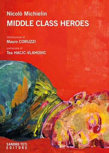 MIDDLE CLASS HEROES - Nicolò Michielin - Tea Hacic-Vlahovic