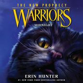 MIDNIGHT: Return to the land of the Warrior Cats in the second generation of this bestselling children s fantasy series (Warriors: The New Prophecy, Book 1)