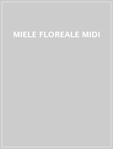 MIELE FLOREALE MIDI