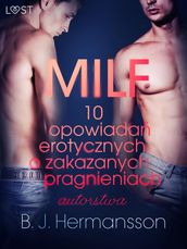 MILF - 10 opowiada erotycznych o zakazanych pragnieniach autorstwa B. J. Hermanssona